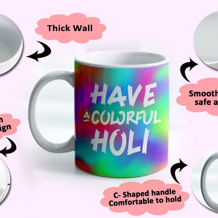 Coffee Mug for Holi
Coffee Mug
Printed Coffee Mug